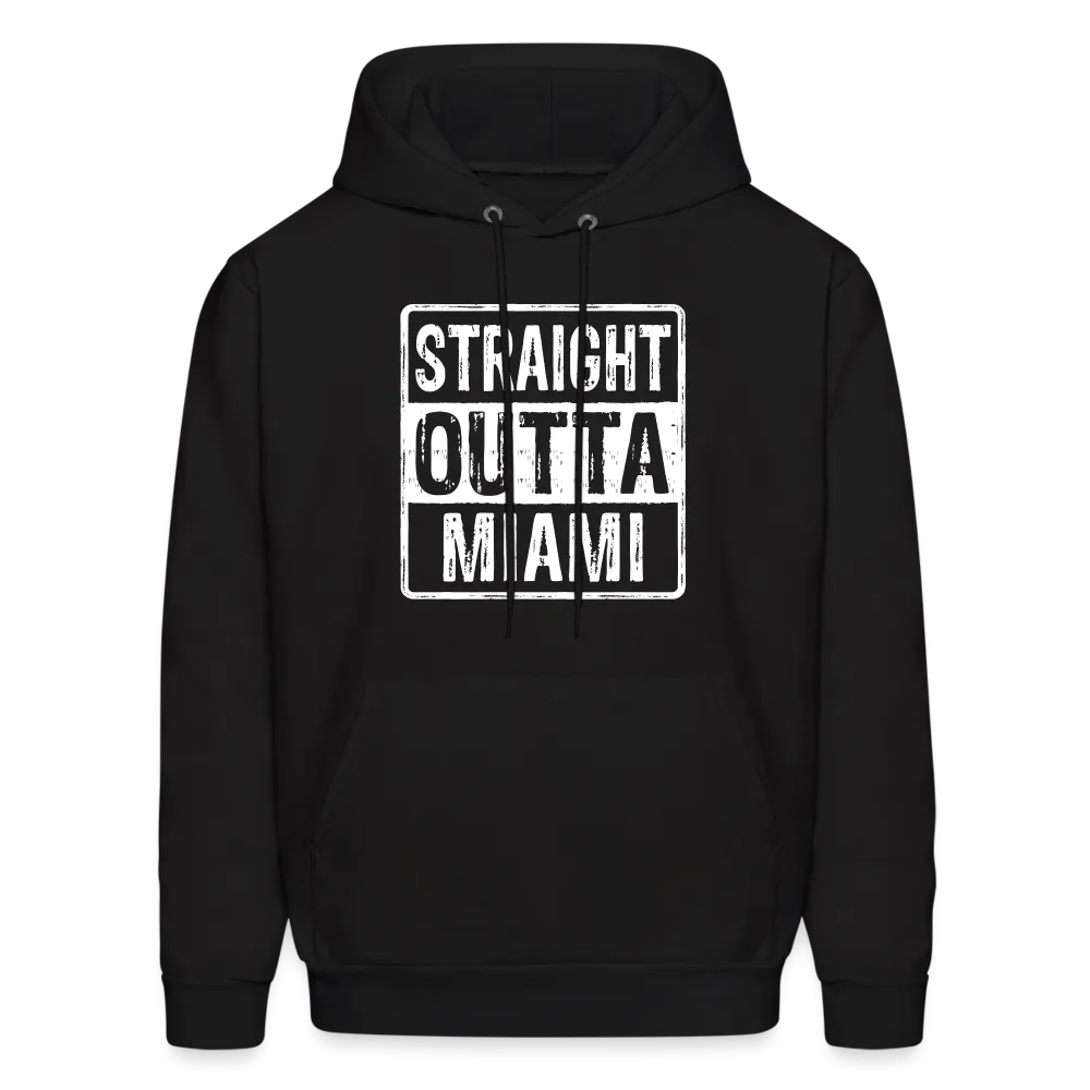 Straight Outta Miami Hoodie (Florida)